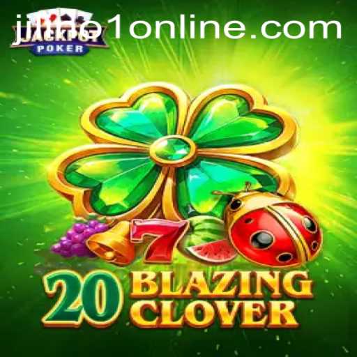 Discover the Excitement of 20BlazingClover - A Thrilling Gaming Experience